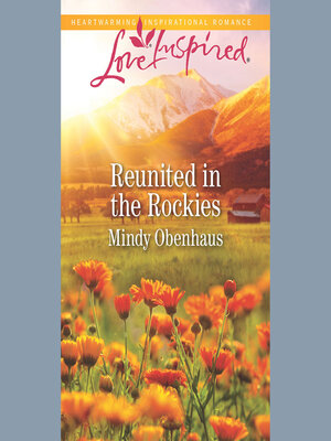 cover image of Reunited In the Rockies